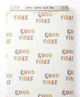 Tissu - Lettres colorées Good Vibes